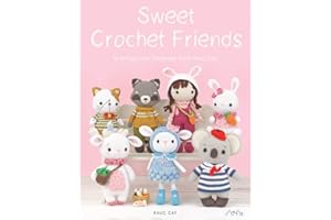 Sweet Crochet Friends: 16 Amigurumi Creations from Khuc Cay