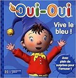 Image de Oui-oui : vive le bleu !