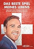 Image de Das beste Spiel meines Lebens: Mein Weg vom Fussballprofi zum Network-Marketing-Professional