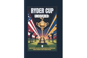 RYDER CUP UNCOVERED: FROM THE FIRST TEE IN 1927 TO THE 2025 BATTLE AT BETHPAGE BLACK NEARLY A CENTURY OF GOLF’S FIERCEST RIVALRY