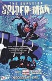 Front cover for the book Superior Spider-Man, Volume 4: Necessary Evil by Dan Slott