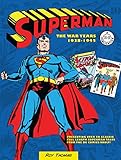 Superman: The War Years 1938-1945 by