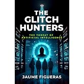 The Glitch Hunters: A Sci-Fi Artificial Intelligence Adventure in Clear British English (B1 Level)