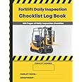 Forklift Daily Inspection Checklist Log Book: 200 Pages of Forklift Daily Inspection Checklist | Forklift Operator Safety Log Book | Forklift Log Book ( 8.5X11 inch )