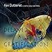Produktbild Delayed Gratification by Ken Gutberlet