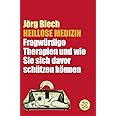 Heillose Medizin: Fragwürdige Therapien und wie Sie sich davor schützen können