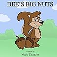 Dee's Big Nuts