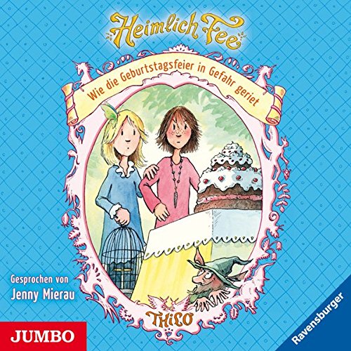 Download Heimlich Fee - Wie die Geburtstagsfeier in Gefahr geriet (Folge 3) Download Heimlich Fee - Wie die Geburtstagsfeier in Gefahr geriet (Folge 3)