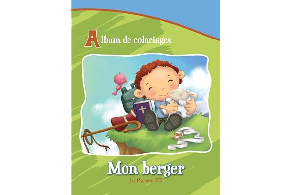 Mon berger - Le Psaume 23: Album de coloriages