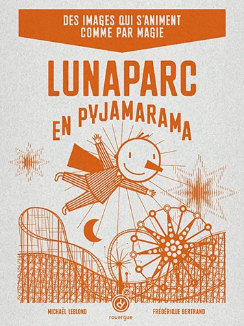 <a href="/node/21455">Lunaparc en pyjamarama</a>