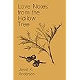 Love Notes From The Hollow Tree