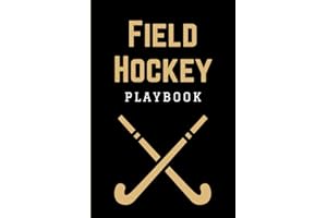 Field Hockey Playbook: Practical Field Hockey Game Coach Play Book | Coaching Notebook with Blank Field Diagrams for Drawing Up Plays, Drills, ... & Strategy | Gift for Coaches & Team Players
