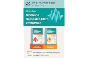 Alpha Test Medicina. Semestre filtro. Kit di preparazione 2025. Per superare le tre prove finali di accesso al secondo semestre di Medicina. Ediz. MyDesk. Con software di simulazione