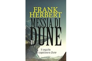 Frank Herbert Messia di Dune Il ciclo di Dune: 2