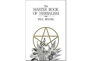The Master Book of Herbalism