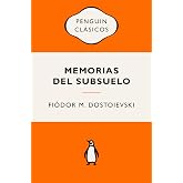 Memorias del subsuelo: Ediciones ic&oacute;nicas (Penguin Cl&aacute;sicos | Vintage)