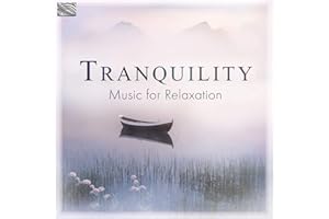 Tranquility - Music For Relaxation