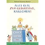 Alles Gute zum Geburtstag, Karlchen!