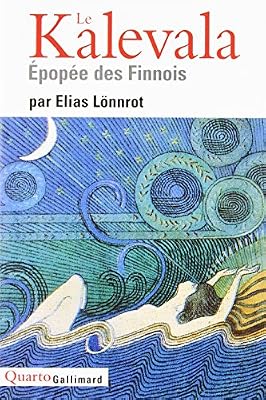 Le Kalevala: Épopée des Finnois