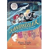 Sahipsizler: Beş İlgin&ccedil; &Ccedil;ocukla Sıra Dışı Bir Macera