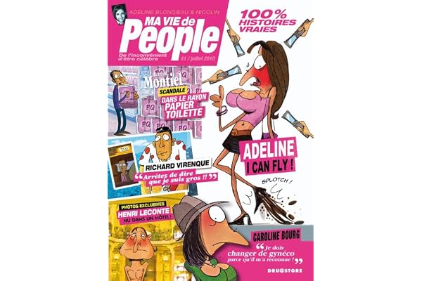 Ma vie de people - Tome 01: De l'inconvénient d'être célèbre