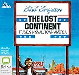 The Lost Continent: Travels In Small Town America by 