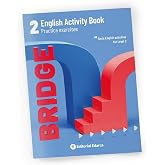 BRIDGE 2 - English for Secondary School | 7-8 Years | Grammar &amp; Basic Vocabulary | Solutions Included.