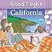 Produktbild Good Night California (Good Night Our World)