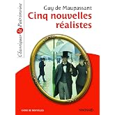 Cinq nouvelles r&eacute;alistes - Classiques et Patrimoine