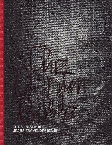 Preisvergleich Produktbild The Denim Bible Jeans Encyclopedia III