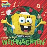 Sei kein Depp! Es ist doch jetzt, Weihnachten! (SpongeBob SquarePants) by