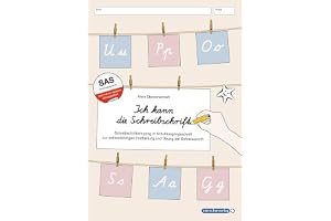 Ich kann die Schreibschrift in SAS: Mein Sternchenheft: Schreibschriftlehrgang in Schulausgangsschrift zur selbstständigen Er