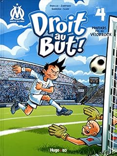 jaquette livre Droit au But T04 Jusqu'au fond des buts !