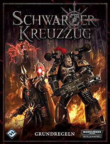 Download Schwarzer Kreuzzug -Warhammer 40.000-Rollenspiel-Grundregelwerk Download Schwarzer Kreuzzug -Warhammer 40.000-Rollenspiel-Grundregelwerk