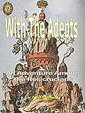 Image de WITH THE ADEPTS: AN ADVENTURE AMONG THE ROSICRUCIANS (English Edition)
