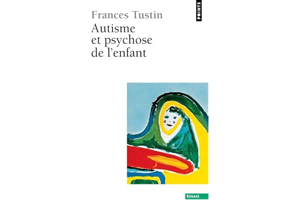 Autisme et psychose de l'enfant