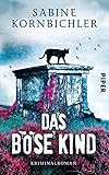Bücher Neuerscheinungen 2022 - Das böse Kind von Sabine Kornbichler