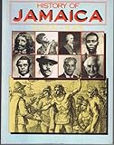 The History of Jamaica The History of Jamaica
