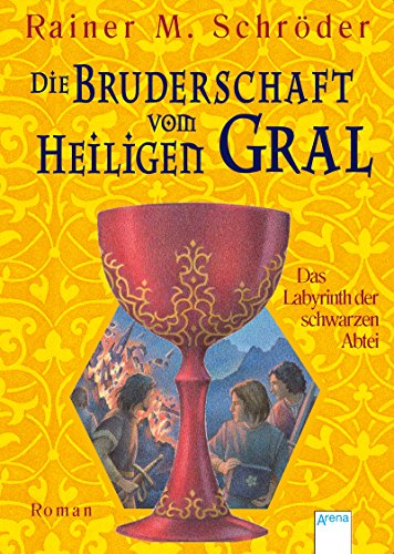 Das Labyrinth der schwarzen Abtei: Die Bruderschaft vom Heiligen Gral (3)