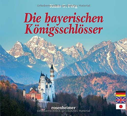 Download Die bayerischen Königsschlösser Download Die bayerischen Königsschlösser