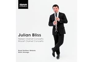 Julian Bliss: Nielsen - Clarinet Concerto/...