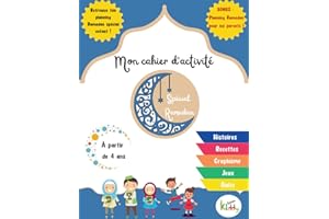 Mon Cahier d'Activité Spécial Ramadan, livre islam enfant, livre ramadan enfant 4 ans +: Un Cahier Ramadan Enfant Complet, Des Histoires sur la ... Calendrier Ramadan pour Enfants et BONUS