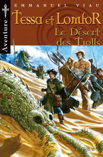 Le Désert des Trolls Tome 8