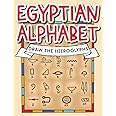 Egyptian Alphabet - Draw the Hieroglyphs!