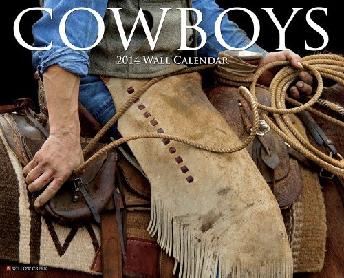 Cowboys 2014 Wall Calendar by Willow Creek Press (2013-07-12)