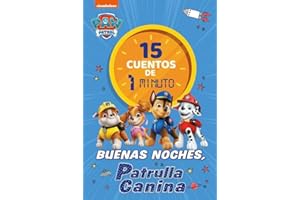 Paw Patrol | Patrulla Canina. Recopilatorio de cuentos - 15 cuentos de 1 minuto. Buenas noches, Patrulla Canina (Nickelodeon)