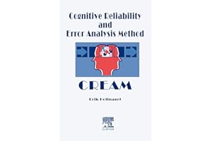 Cognitive Reliability and Error Analysis Method (CREAM)