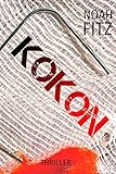 Bücher Neuerscheinungen 2022 - KOKON Noah Fitz von Noah Fitz