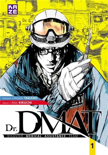 Dr DMAT — Tome 1