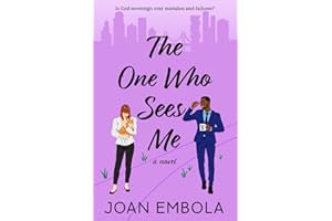 The One Who Sees Me: A Contemporary Christian Workplace Romance: A Christian Workplace Romance (Sovereign Love, Band 3)
